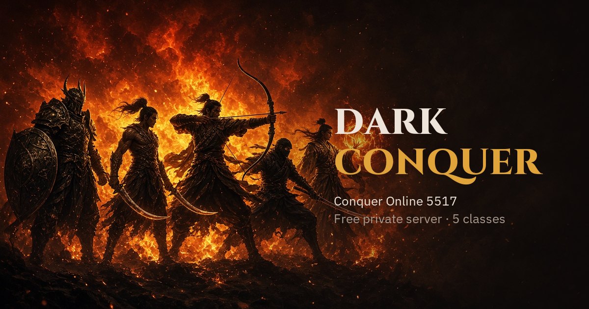 Dark Conquer | Free Conquer Online 5517 Private Server